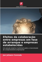 Efeitos da colaboração entre empresas em fase de arranque e empresas estabelecidas (Portuguese Edition) 6209412882 Book Cover