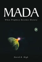 Mada: When Prophecy Becomes History B0FJ9CKQ6Z Book Cover