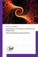 Signatures Fractales Et Peintures Rupestres 3841637981 Book Cover