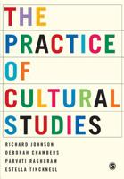 The Practice of Cultural Studies 0761961003 Book Cover