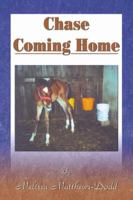 Chase Coming Home 0741415224 Book Cover