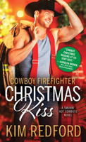 Cowboy Firefighter Christmas Kiss 1492671614 Book Cover