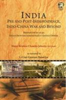 INDIA Pre and Post-Independence,: Indo-China War and Beyond 9386618087 Book Cover