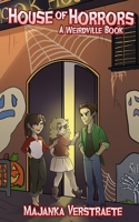 House of Horrors (A Weirdville Book) B0DV584W62 Book Cover