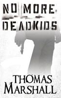 No More Dead Kids 1684332060 Book Cover