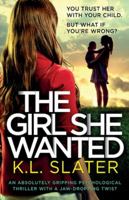 The Girl She Wanted 1838889329 Book Cover