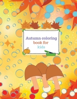 Autumn coloring book for kids 1716423295 Book Cover