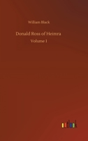 Donald Ross of Heimra, Volume I 1518854311 Book Cover
