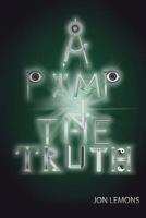 A Pimp And The Truth: Urban Legend Series 154048615X Book Cover