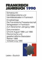 Frankreich-Jahrbuch 1990: Politik, Wirtschaft, Gesellschaft, Geschichte, Kultur 381000863X Book Cover