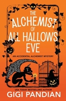 The Alchemist of All Hallow's Eve 1938213378 Book Cover
