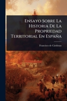 Ensayo Sobre La Historia De La Propriedad Territorial En España 1246241145 Book Cover
