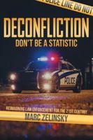 Deconfliction: Don't Be a Statistic B0G531XHBR Book Cover