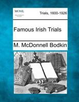 Famous Irish Trials 1275087035 Book Cover