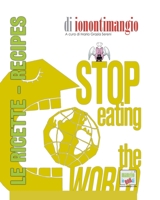 Le ricette di Ionontimangio-Ionontimangio recipes: Edizione bilingue (Italian Edition) 8899459401 Book Cover
