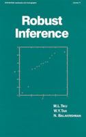 Robust Inference (Statistics: a Series of Textbooks and Monogrphs) 0824775325 Book Cover