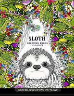 Sloth coloring book for adults: (Animal Coloring Books for Adults) 1545202974 Book Cover