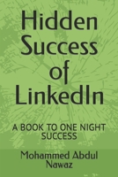 Hidden Success of LinkedIn: COMMERCIAL SUCCESS IS THE KEY HERE. B0C47W31JQ Book Cover