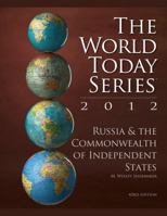 Russia and The Commonwealth of Independent States 2012 (World Today 1610488938 Book Cover