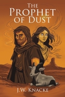 The Prophet of Dust B0GS9GF15T Book Cover