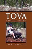 Tova: A Very Special Dog 1450074251 Book Cover