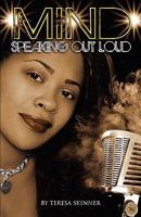 Mind Speaking Out Loud 0981991394 Book Cover