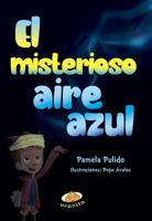 El misterioso aire azul 607934484X Book Cover