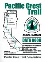 Pacific Crest Trail Data Book: Mexico to Canada 0966416139 Book Cover