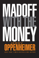 Madoff with the Money 0470504986 Book Cover
