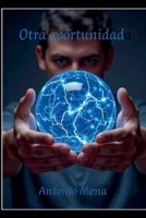 Otra Oportunidad B0CFRDR8YK Book Cover