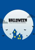 Halloween: Create Your Own Halloween Story Book, 100 Pages, Boo Blue 1976266920 Book Cover