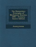 The Elementary Principles of Mechanics Volume 3 1357090692 Book Cover