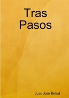 Tras Pasos 0244351244 Book Cover