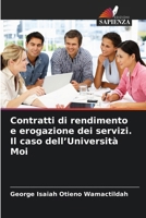 Contratti di rendimento e erogazione dei servizi. Il caso dell'Università Moi 6209791107 Book Cover