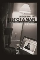 Test of a Man: Memoirs of an Orphan Prince 1984016717 Book Cover