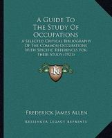 A Guide to the Study of Occupations 1141684497 Book Cover