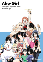 Aho-Girl: A Clueless Girl, Vol. 12 1632367165 Book Cover