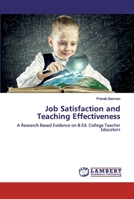 Job Satisfaction and Teaching Effectiveness 6202517506 Book Cover