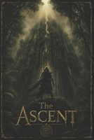 The Ascent (The Path of None) B0DP9S9796 Book Cover