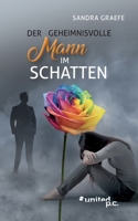 Der geheimnisvolle Mann im Schatten 3710353068 Book Cover