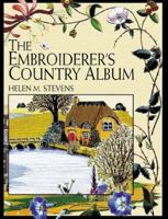 The Embroiderer's Country Album 0715308254 Book Cover