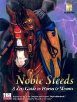 Noble Steeds: A D20 Guide to Horses and Mounts 193209105X Book Cover