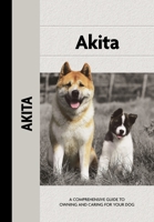 Akita (Kennel Club Dog Breed Series) 1593782985 Book Cover