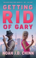 Getting Rid of Gary 1990411002 Book Cover