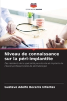 Niveau de connaissance sur la péri-implantite 6207356039 Book Cover