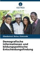 Demografische Informationen und bildungspolitische Entscheidungsfindung (German Edition) 6209805507 Book Cover