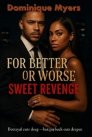 For Better or Worse: Swett Revenge B0FNFS8XST Book Cover