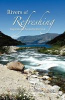 Rivers of Refreshing 1441550658 Book Cover