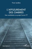 L’affleurement des ombres: Une contribution au projet Convoi 77 (Mare Balticum) (French Edition) 2336532212 Book Cover