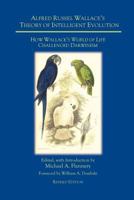 Alfred Russel Wallace's Theory of Intelligent Evolution 0981520448 Book Cover